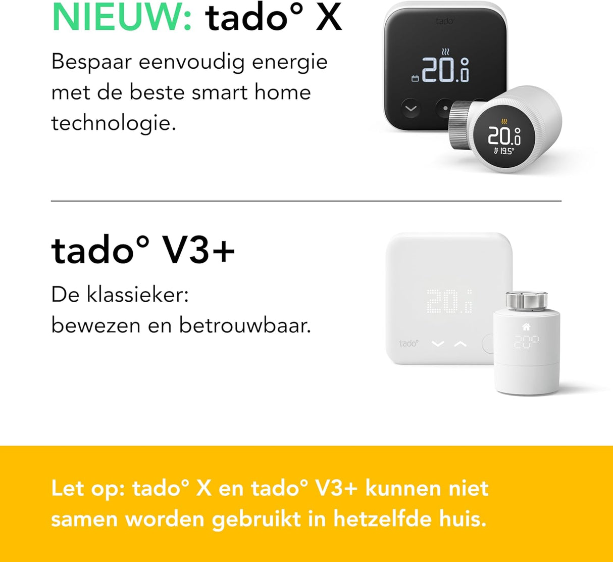tado X vs tado V3+, ze kunnen niet samen in 1 huis gebruikt worden