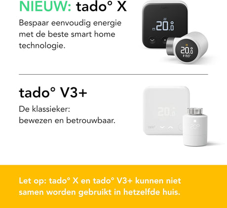 tado X vs tado V3+, ze kunnen niet samen in 1 huis gebruikt worden